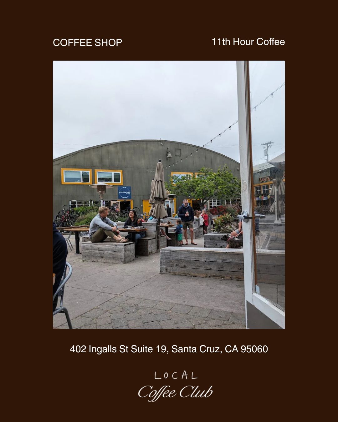 11.14 Santa Cruz Local Coffee Club